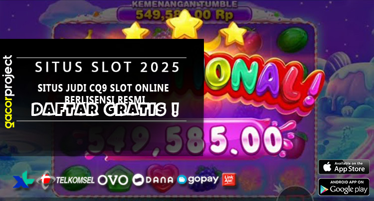 Situs Judi CQ9 Slot Online Berlisensi Resmi