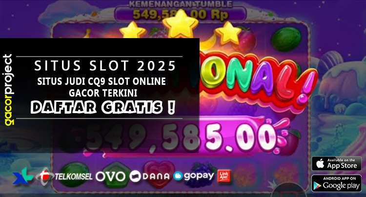 Situs Judi CQ9 Slot Online Gacor Terkini