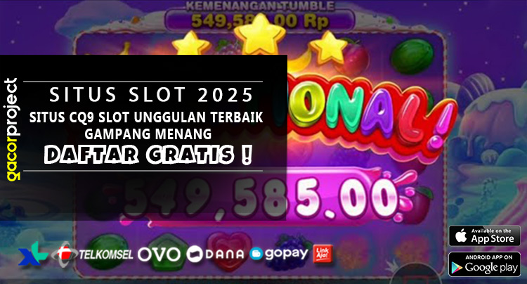 Situs CQ9 Slot Unggulan Terbaik Gampang Menang